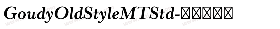 GoudyOldStyleMTStd字体转换