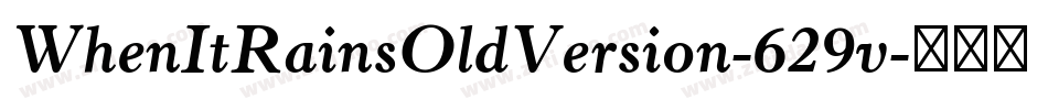 WhenItRainsOldVersion-629v字体转换