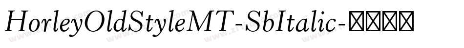 HorleyOldStyleMT-SbItalic字体转换