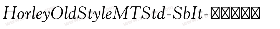 HorleyOldStyleMTStd-SbIt字体转换