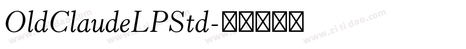OldClaudeLPStd字体转换