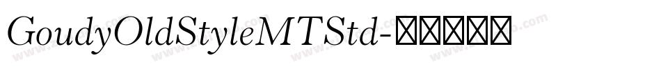 GoudyOldStyleMTStd字体转换
