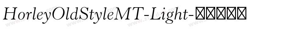 HorleyOldStyleMT-Light字体转换
