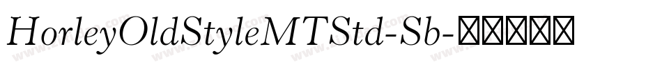 HorleyOldStyleMTStd-Sb字体转换