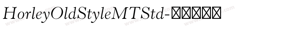 HorleyOldStyleMTStd字体转换