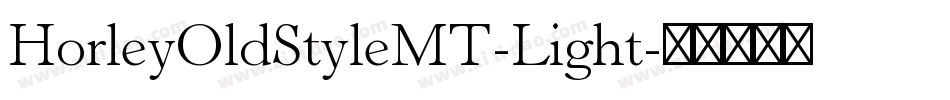 HorleyOldStyleMT-Light字体转换