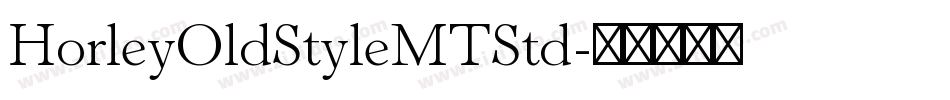 HorleyOldStyleMTStd字体转换