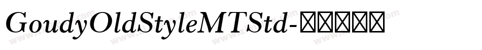 GoudyOldStyleMTStd字体转换
