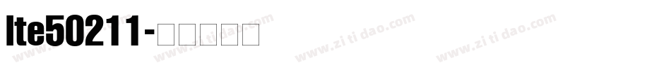 lte50211字体转换