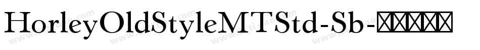 HorleyOldStyleMTStd-Sb字体转换