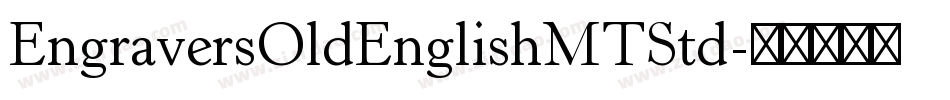 EngraversOldEnglishMTStd字体转换