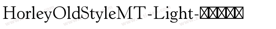 HorleyOldStyleMT-Light字体转换