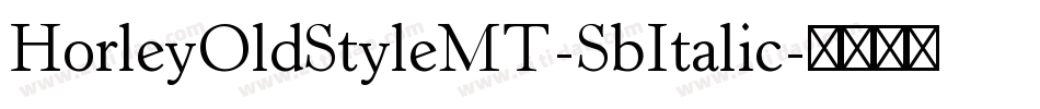 HorleyOldStyleMT-SbItalic字体转换