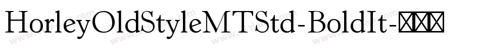 HorleyOldStyleMTStd-BoldIt字体转换
