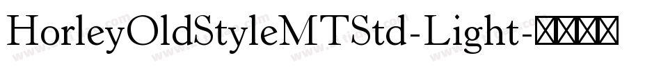 HorleyOldStyleMTStd-Light字体转换