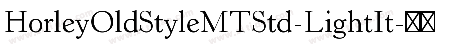 HorleyOldStyleMTStd-LightIt字体转换