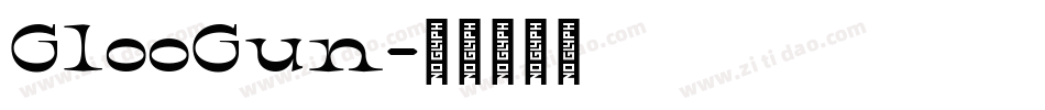 GlooGun字体转换