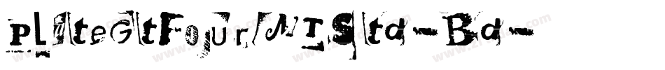 PlateGtFourMTStd-Bd字体转换