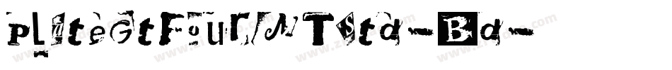 PlateGtFourMTStd-Bd字体转换