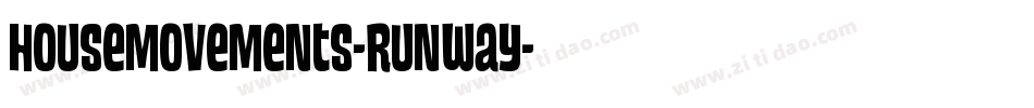 HouseMovements-Runway字体转换