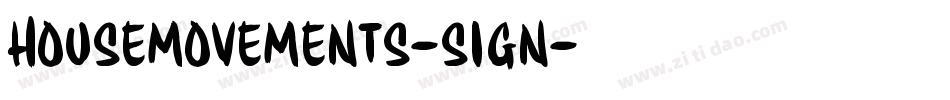 HouseMovements-Sign字体转换
