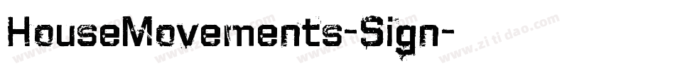HouseMovements-Sign字体转换