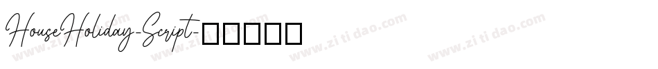 HouseHoliday-Script字体转换