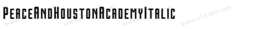 PeaceAndHoustonAcademyItalic-3zzpy字体转换