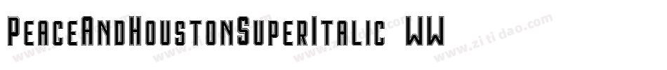 PeaceAndHoustonSuperItalic-0WWZr字体转换