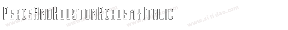 PeaceAndHoustonAcademyItalic-3zzpy字体转换