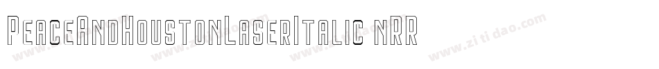 PeaceAndHoustonLaserItalic-nRRPV字体转换