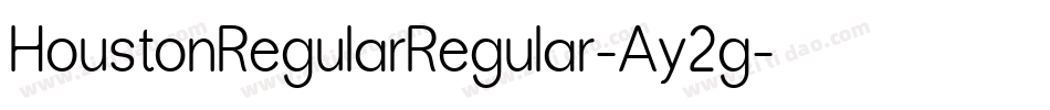 HoustonRegularRegular-Ay2g字体转换