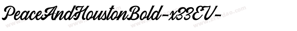 PeaceAndHoustonBold-x33EV字体转换