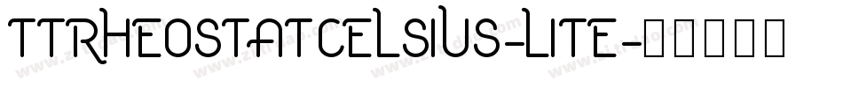 TTRheostatCelsius-Lite字体转换