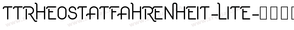 TTRheostatFahrenheit-Lite字体转换