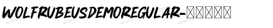 WolfRubeusDemoRegular字体转换