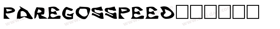 ParegosSpeed字体转换