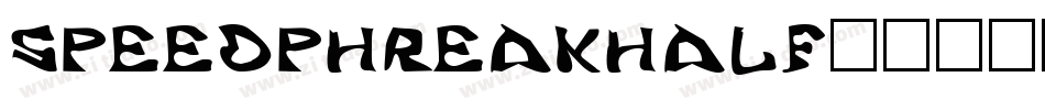 speedphreakhalf字体转换