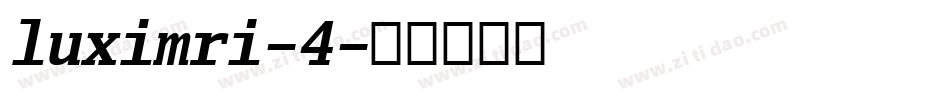 luximri-4字体转换