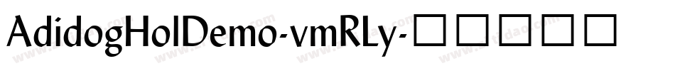 AdidogHolDemo-vmRLy字体转换