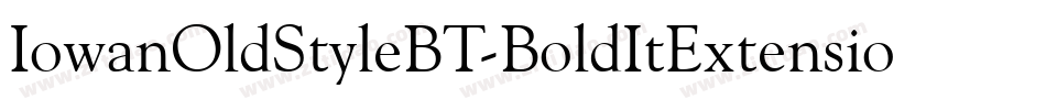 IowanOldStyleBT-BoldItExtension字体转换