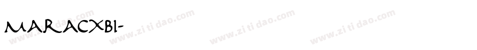 MARACXBI字体转换