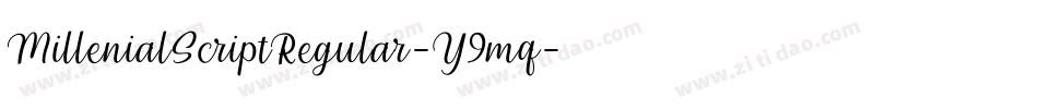 MillenialScriptRegular-Y9mq字体转换