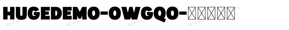 HugeDemo-0Wgqo字体转换
