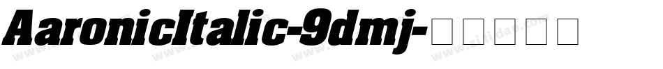 AaronicItalic-9dmj字体转换