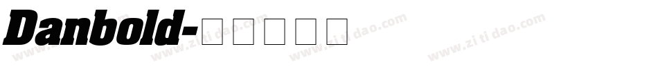 Danbold字体转换