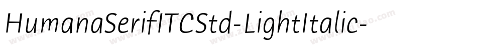 HumanaSerifITCStd-LightItalic字体转换