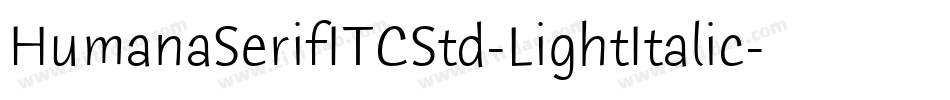 HumanaSerifITCStd-LightItalic字体转换