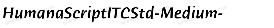 HumanaScriptITCStd-Medium字体转换