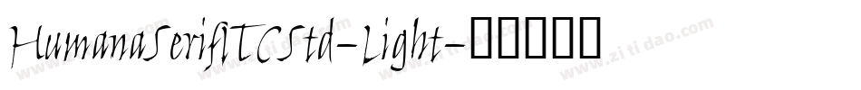 HumanaSerifITCStd-Light字体转换
